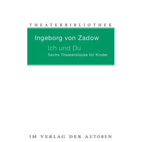 Ingeborg Zadow - Ich und Du