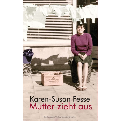 Karen-Susan Fessel - Mutter zieht aus