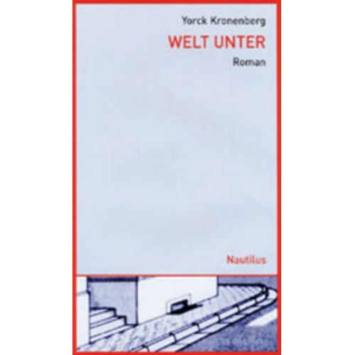 Yorck Kronenberg - Welt unter