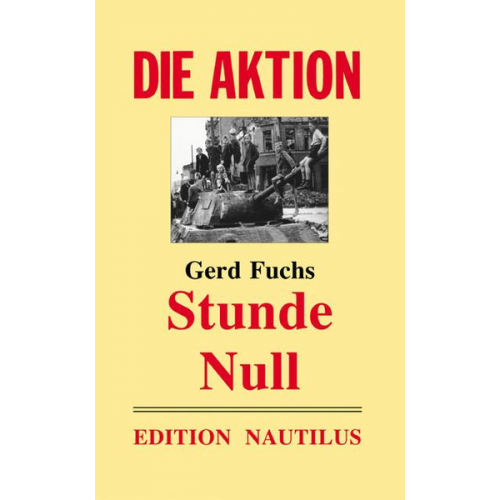 Gerd Fuchs - Stunde Null