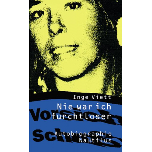 Inge Viett - Nie war ich furchtloser