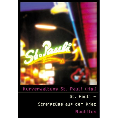 Harry Rowohlt Robert Brack Tina Uebel Ger - St. Pauli – Streifzüge auf dem Kiez