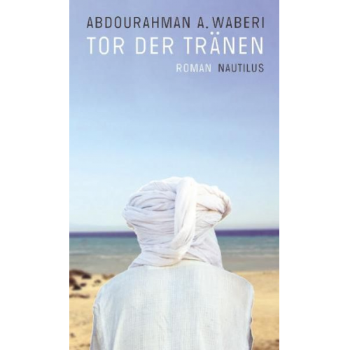 Abdourahman A. Waberi - Tor der Tränen