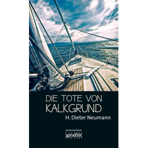 H. Dieter Neumann - Die Tote von Kalkgrund