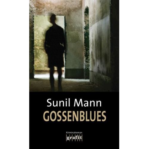 Sunil Mann - Gossenblues