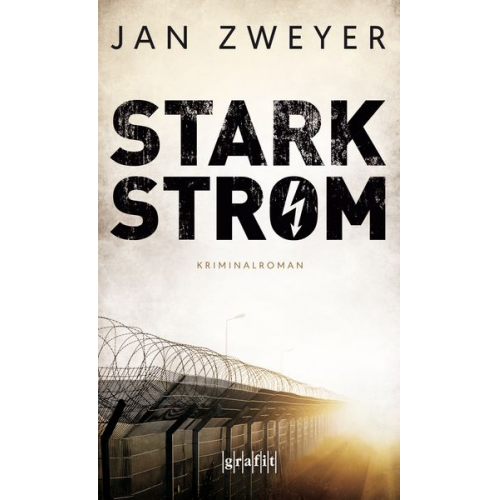 Jan Zweyer - Starkstrom