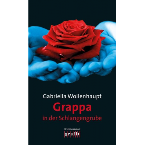 Gabriella Wollenhaupt - Grappa in der Schlangengrube