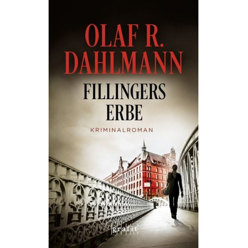 Olaf R. Dahlmann - Fillingers Erbe