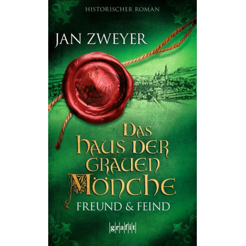 Jan Zweyer - Das Haus der grauen Mönche