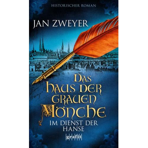 Jan Zweyer - Das Haus der grauen Mönche