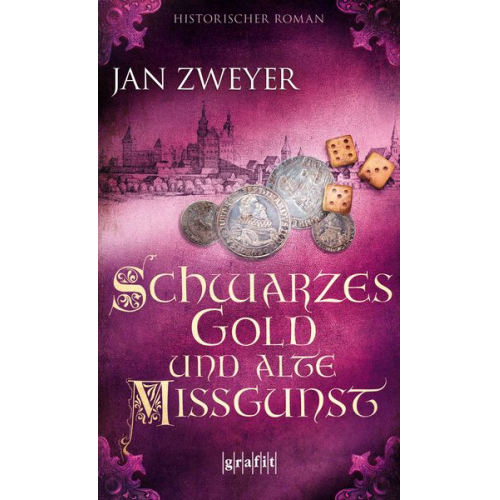 Jan Zweyer - Schwarzes Gold und alte Missgunst