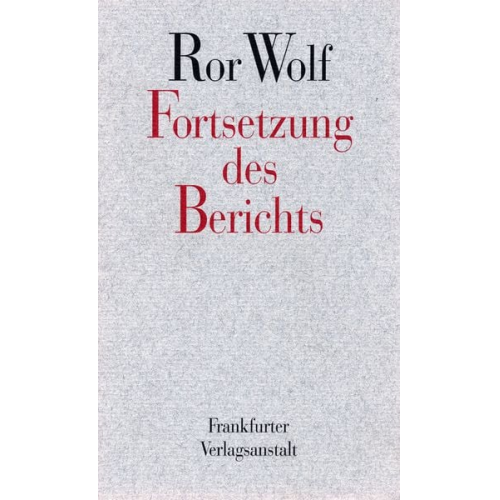 Ror Wolf - Fortsetzung des Berichts