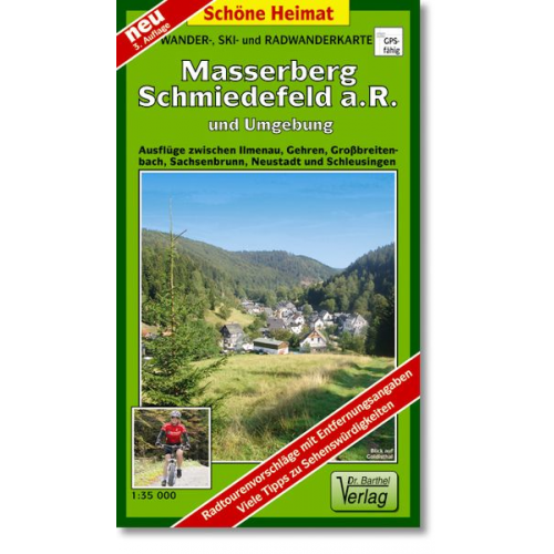 Verlag Barthel - Masserberg, Schmiedefeld a. R. und Umgebung 1 : 35 000. Wander-, Ski- und Radwanderkarte