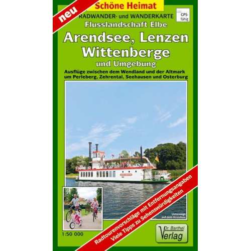 Verlag Barthel - Radwander- und Wanderkarte Flusslandschaft Elbe, Wittenberge, Arendsee, Lenzen und Umgebung 1 : 50 000