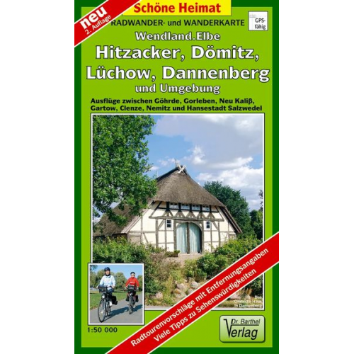 Verlag Barthel - Radwander- und Wanderkarte Wendland.Elbe. Hitzacker, Dömitz, Lüchow, Dannenberg und Umgebung 1: 50 000