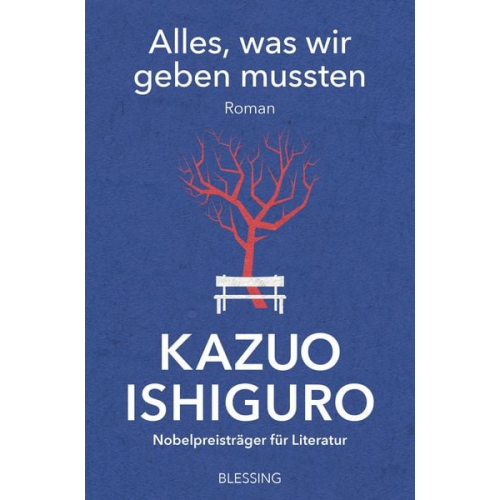 Kazuo Ishiguro - Alles, was wir geben mussten