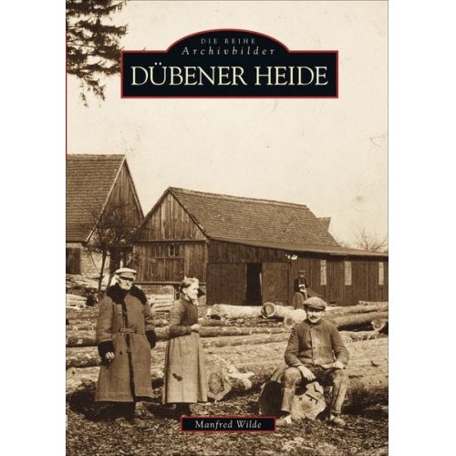 Manfred Wilde - Dübener Heide