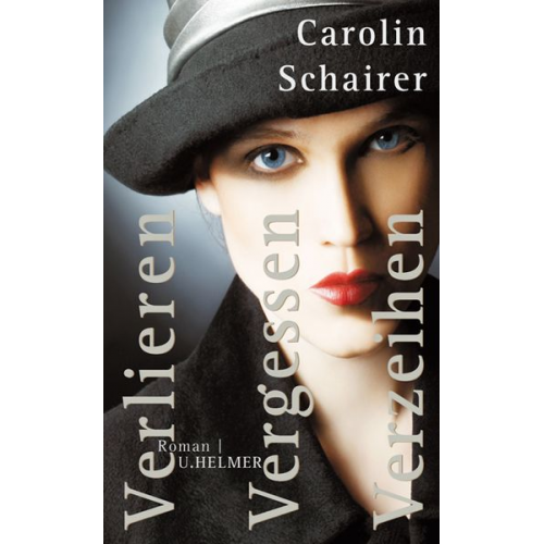 Carolin Schairer - Verlieren – vergessen – verzeihen