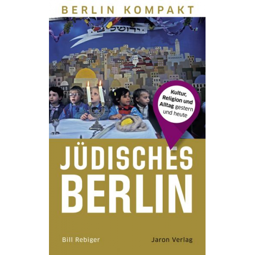 Bill Rebiger - Jüdisches Berlin
