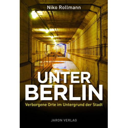 Niko Rollmann - Unter Berlin