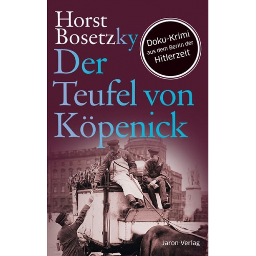 Horst Bosetzky - Der Teufel von Köpenick