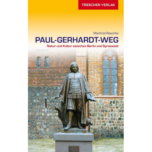 Reschke Manfred - TRESCHER Reiseführer Paul-Gerhardt-Weg
