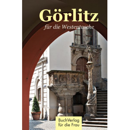 Ralf Pannowitsch - Görlitz für die Westentasche