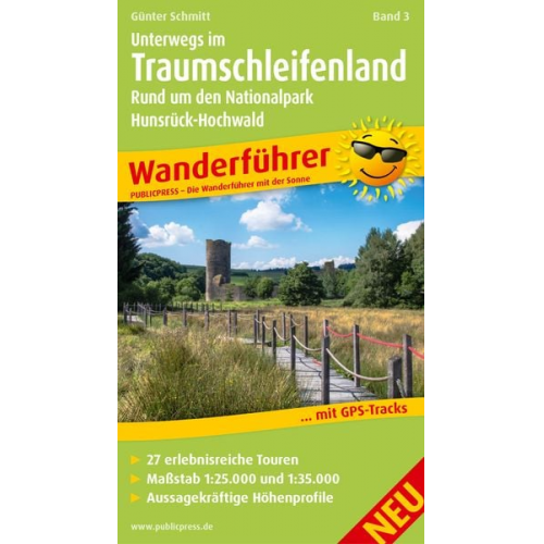 Günter Schmitt - Unterwegs Im Traumschleifenland Band 3, Rund um den Nationalpark Hunsrück-Hochwald