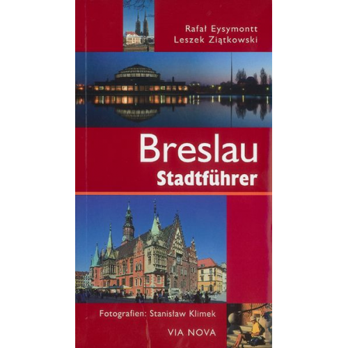 R. Eysymontt L. Ziątkowski - Breslau Stadtführer