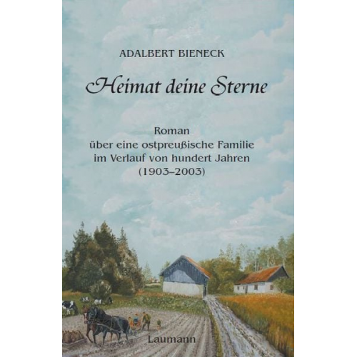 Adalbert Bieneck - Heimat deine Sterne