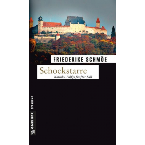 Friederike Schmöe - Schockstarre