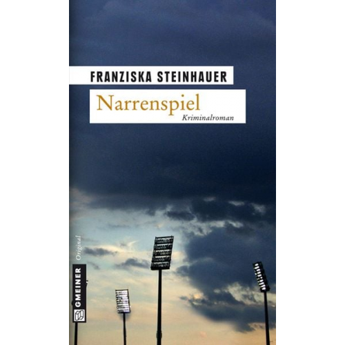 Franziska Steinhauer - Narrenspiel