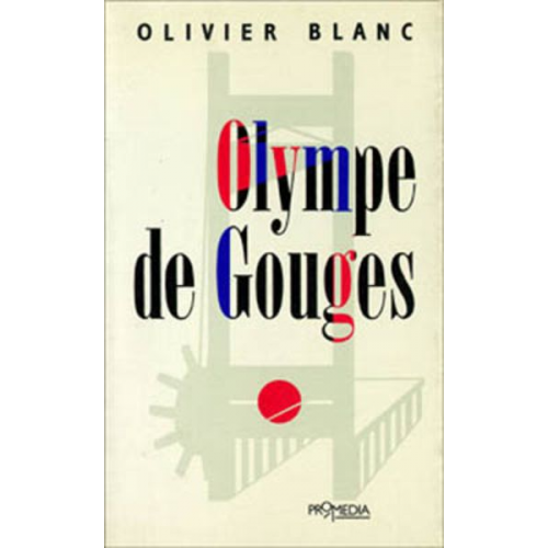 Olivier Blanc - Olympe de Gouges