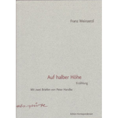 Franz Weinzettl - Auf halber Höhe