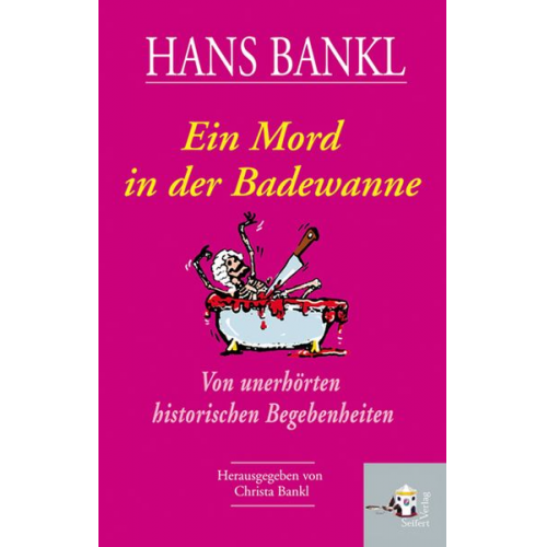 Hans Bankl - Ein Mord in der Badewanne