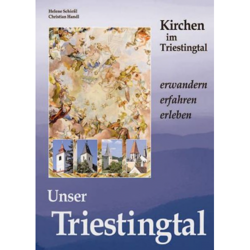 Helene Schiessl - Unser Triestingtal 3