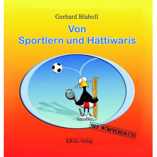 Gerhard Blaboll - Von Sportlern und Hättiwaris