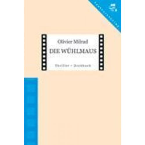 Olivier Milrad - Die Wühlmaus