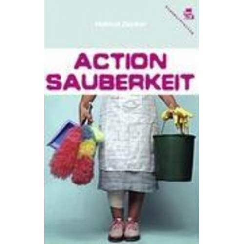 Helmut Zenker - Action Sauberkeit