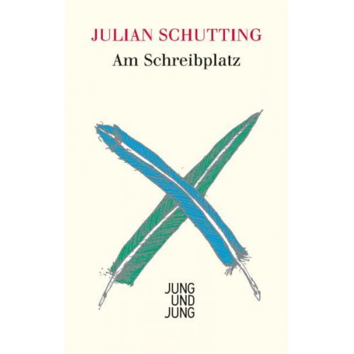 Julian Schutting - Am Schreibplatz