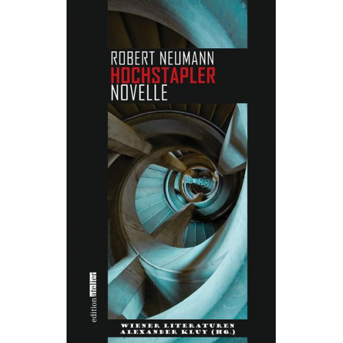 Robert Neumann - Hochstaplernovelle