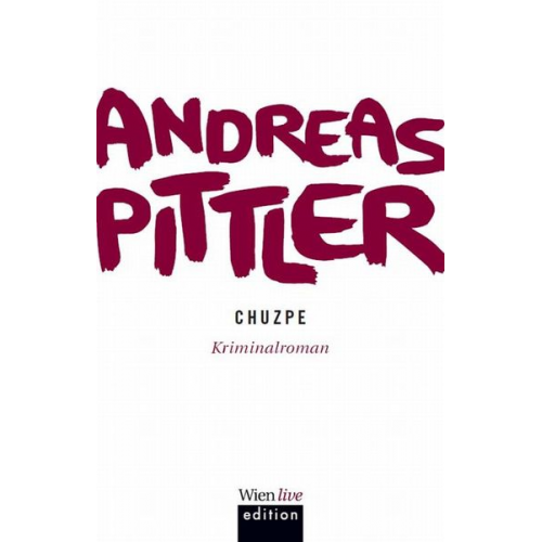 Andreas P. Pittler - Chuzpe