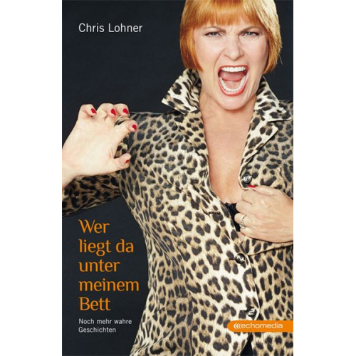 Chris Lohner - Wer liegt da unter meinem Bett