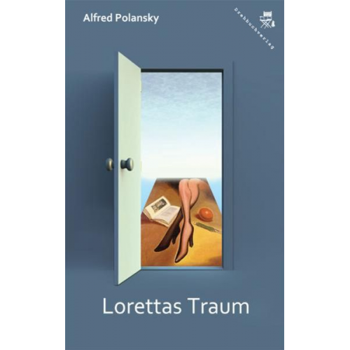 Alfred Polansky - Lorettas Traum