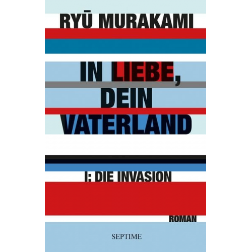 Ryū Murakami - In Liebe, Dein Vaterland I