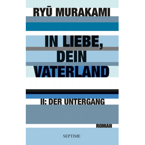 Ryū Murakami - In Liebe, Dein Vaterland II