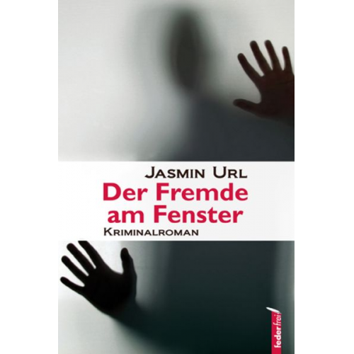 Jasmin Url - Der Fremde am Fenster