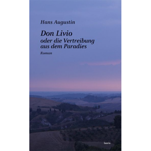 Augustin Hans - Don Livio oder die Vertreibung aus dem Paradies