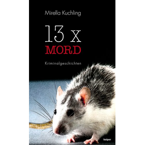 Mirella Kuchling - 13 x Mord