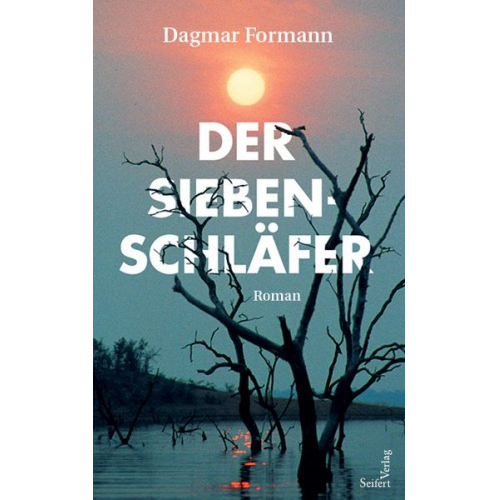 Dagmar Formann - Der Siebenschläfer